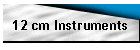 12 cm Instruments